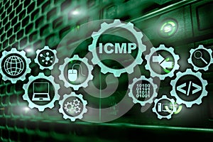 ICMP. Internet Control Message Protocol. Network concept. Server room on background.