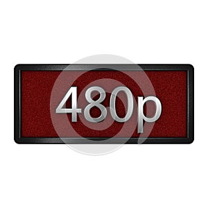 Icon `480p`. Video quality. Isolated graphic illustration. 3D rendering