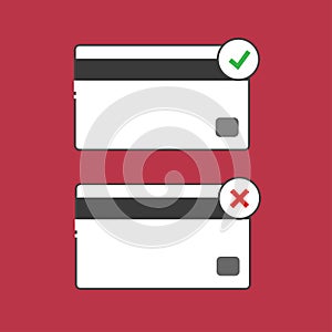 Icon of credit card. Successful operation and rejected operation. Vector illustration.