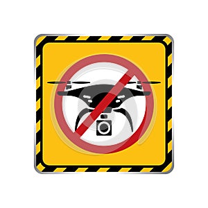 Icon No drone zone Warning sign in frame black and yellow stripe, Flights with drone prohibited, No drones icon in Prohibition red