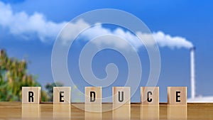 icons related to reduce on wooden blocks, factory, industry, smoke, cigarette smoke emissions on background, bad ecology,