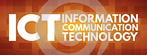 ICT - Information and Communication Technology