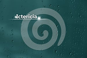 Ictericia - DiagnÃÂ³stico y tratamiento, lista de comprobaciÃÂ³n mÃÂ©dica. Fondo texturizado y espacio de copia vacÃÂ­o para texto photo