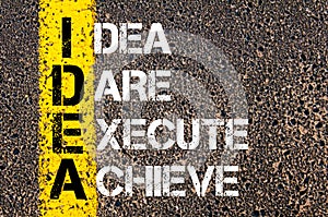 Idea Dare Execute Achieve - IDEA Concept