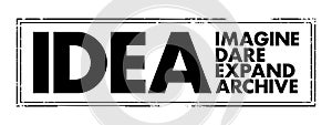 IDEA - Imagine, Dare, Expand, Achieve acronym text stamp, business concept background