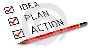 Idea, plan, action. List with the marks