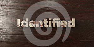 Identified - grungy wooden headline on Maple - 3D rendered royalty free stock image