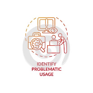 Identify problematic usage red gradient concept icon