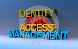 Identity and access management on blue