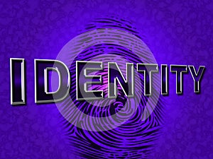 Identity Fingerprint Means Log Ins And Account