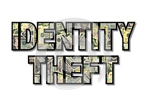 Identity theft with dollars