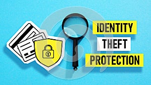 Identity theft protection is shown using the text