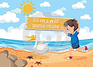 Idiom poster with Go on a wild goose chase