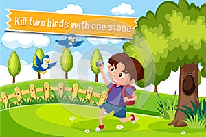 Idiom poster with Kill two birds with one stone