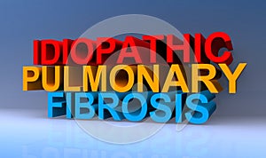 Idiopathic pulmonary fibrosis on blue photo