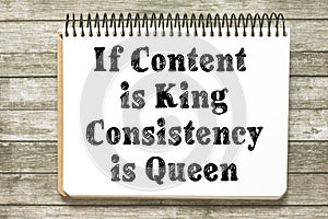 If content is king, consistency is queen - blogging