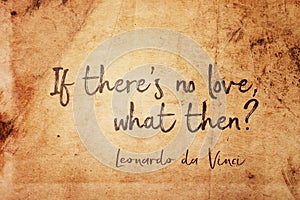 If no love Leonardo