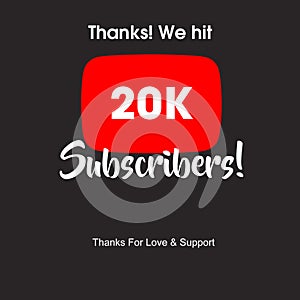 20K YouTube Subscribers