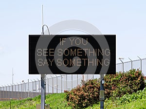 If You See Something Say Something