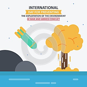 IInternational Day for Preventing the Exploitation of the Environment in War and Armed Conflict