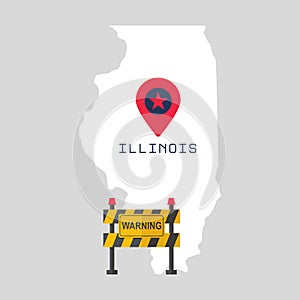 Illinois map with warning sign barrier.