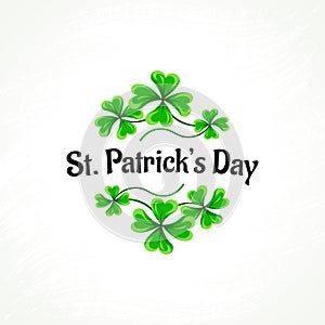 Illusrtation - Saint Patrick`s day. Logo with text and Clower on white background.