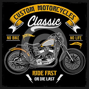 Illustration Custom Motorcycles, The Classic Bike, Ride Fast Or Die Last