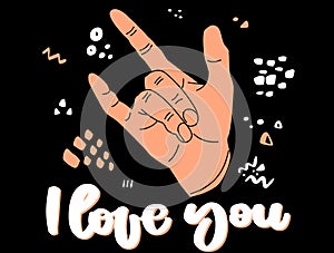 Illustration of hand gesture, I love you. Hand drawn lettering