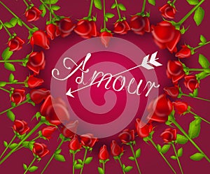 Illustration of heart set of red roses with text Amour