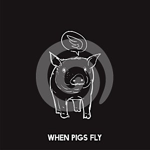 Illustration of when pigs fly idiom