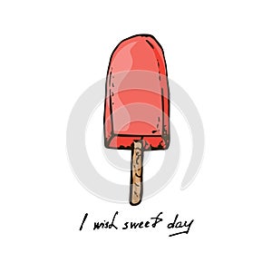 Illustration. Red ice lolly. I wish sweet day.