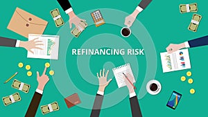 Illustration of Refinancing risk discussion situation in a meeting with paperworks, money and coins on top of table photo