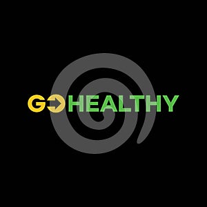 Amazing Illustration of simple and elegant go healthy letters
