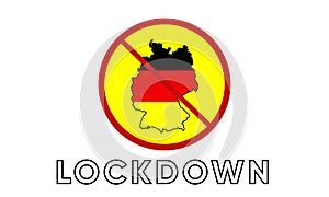 Illustration vector graphic of Sign caution of German Lockdown. Vector illustration of warning sign. Coronavirus outbreak. Warning