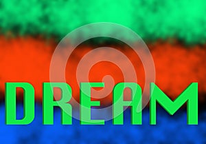 Illustration on the word dream on the art background