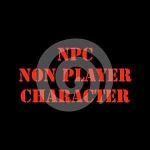 Illustration of the word NPC Non Player Character