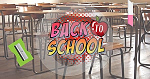 Image of back to school text and school items over classroom