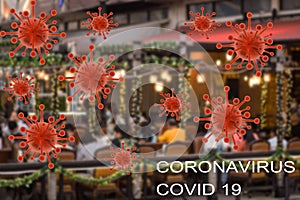 Image blurred Concept Coronavirus Covid spread in restaurants in crowded pubs significant risks of transmission still remain