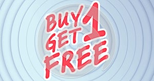Image of buy 1 get 1 free text on white pulsating circles in background