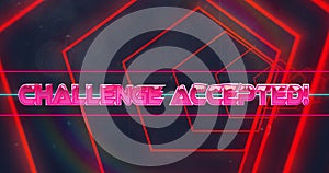Image of challange accepted text over neon shapes on black background