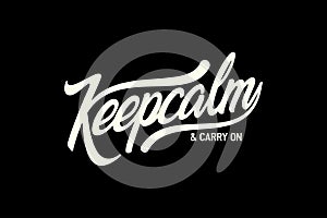 Keep Calm and Carry On - Retro Script Typography