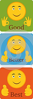 An image of a good better best with smiley