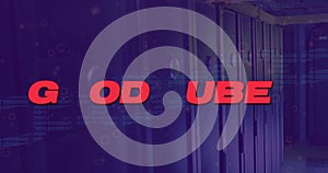 Image of good vibes text with data processing over server room