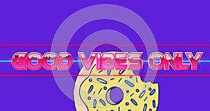 Image of good vibes only text in pink metallic letters over donuts on purple background
