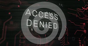 Image of interference over access denied text, data processing and computer circuit board