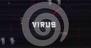 Image of interference over virus text, data processing and computer circuit board