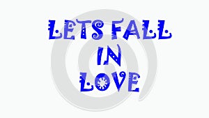 THIS IS THE IMAGE OF lets fall in love QUOTE