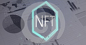 Image of nft text over financial data processing on white background