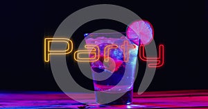 Image of party neon text and cocktail on black background