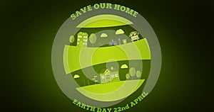 Image of save our home and city symbols on green background